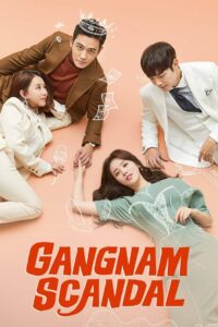 Gangnam Scandal (2018) Korean Drama