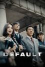 Default (2018) Korean Movie