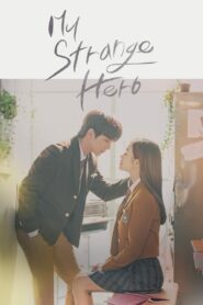 My Strange Hero (2018) Korean Drama
