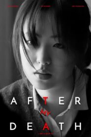 After My Death (2018) Korean Movie