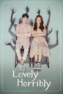 Lovely Horribly (2018) Korean Drama