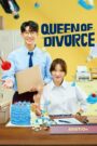 Queen of Divorce (2024) Korean Drama