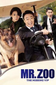 Mr. Zoo: The Missing VIP (2020) Korean Movie