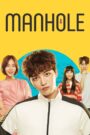 Manhole (2017) Korean Drama
