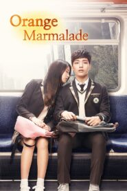 Orange Marmalade (2015) Korean Drama