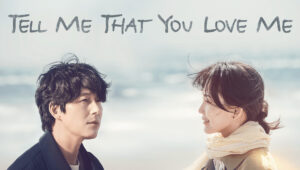 Tell Me That You Love Me (Original Soundtrack)