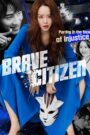 Brave Citizen (2023) Hindi Dubbed Movie