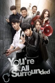 You Are All Surrounded (2014) Korean Drama
