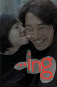 …ing (2003) Korean Movie