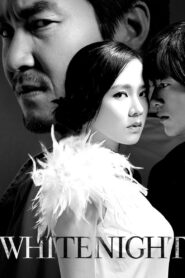 White Night (2009) Korean Movie