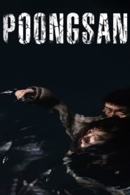 Poongsan (2011) Korean Movie