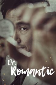 Dr. Romantic (2016) Hindi Dubbed Drama