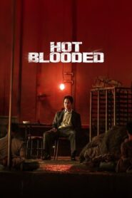 Hot Blooded (2022) Hindi Korean Movie