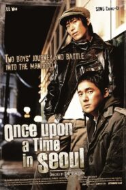 Once Upon a Time in Seoul (2008) Korean Movie