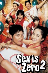 Sex Is Zero 2 (2007) Korean Movie