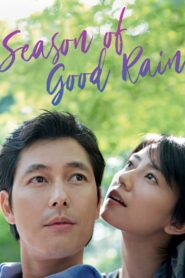 Season of Good Rain (2009) Korean Movie