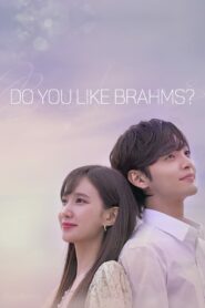 Do You Like Brahms? (2020) Hindi Dubbed Drama