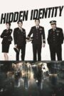 Hidden Identity (2015) Hindi Dubbed Drama