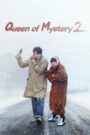 Queen of Mystery Season 2 (2018) Hindi Dubbed Drama